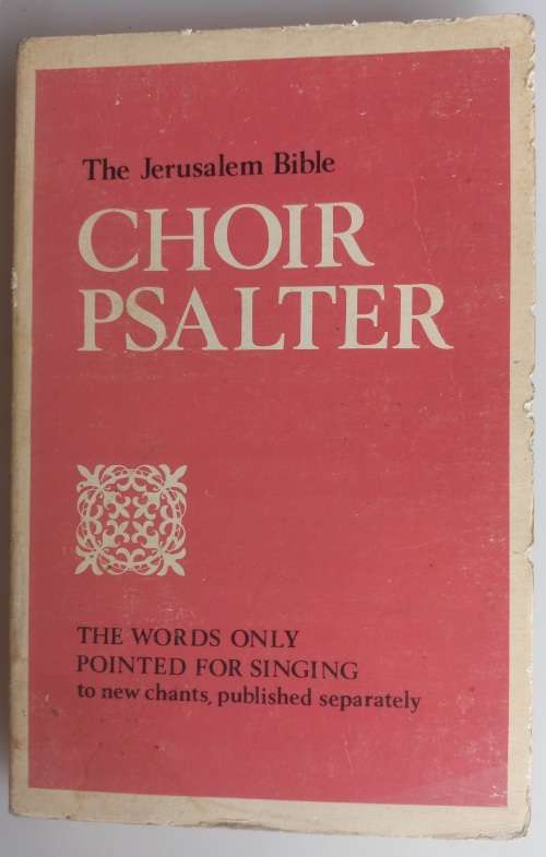 The Jerusalem Bible choir psalter