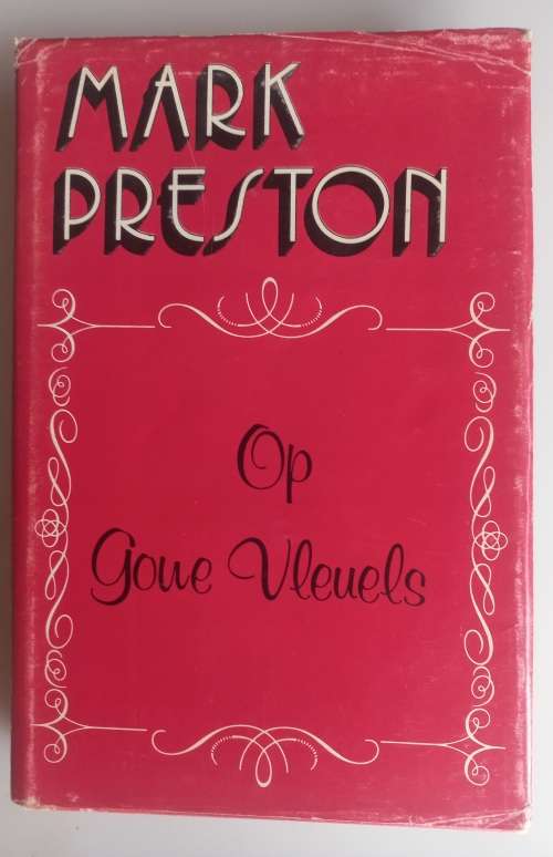 Op goue vleuels deur Mark Preston