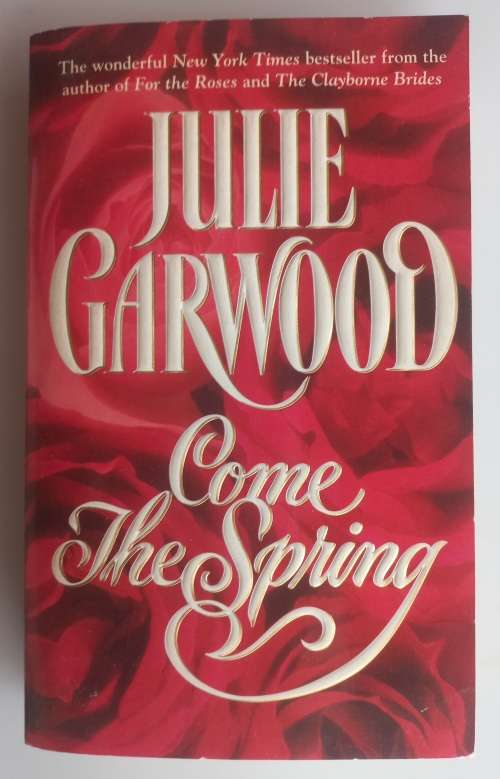 Come the spring by Julie Garwood