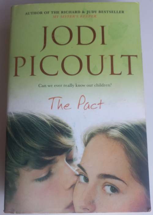 The pact by Jodi Picoult
