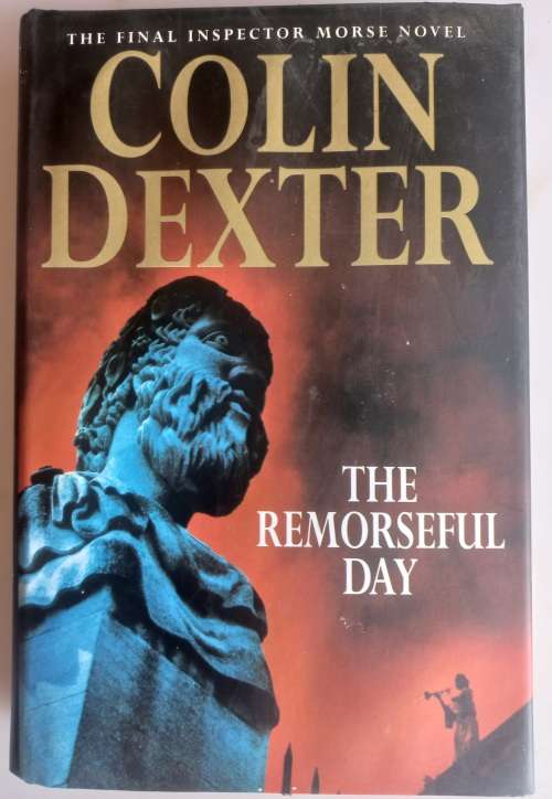 The remorseful day by Colin Dexter