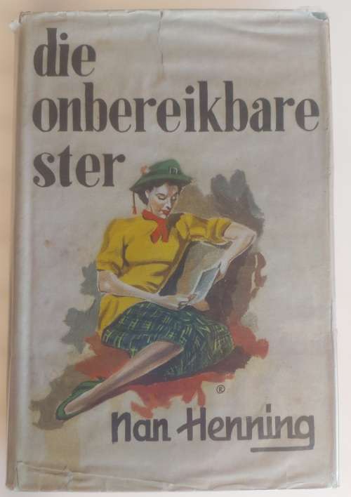 Die onbereikbare ster deur Nan Henning