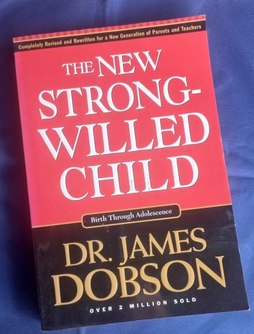 The new strongwilled child by dr James Dobson