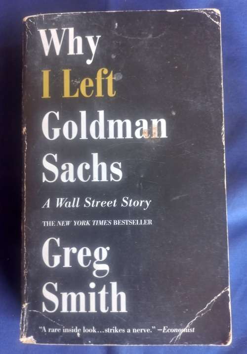 Why I left Goldman Sachs by Greg Smith