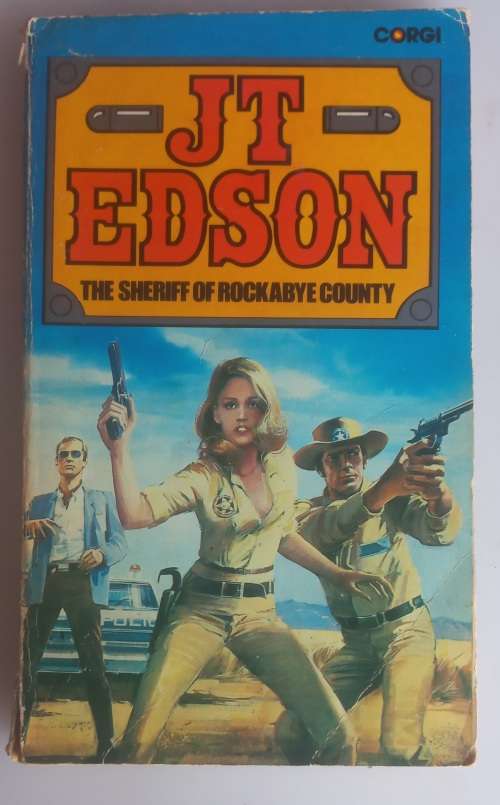 The sheriff of Rockabye county by JT Edson