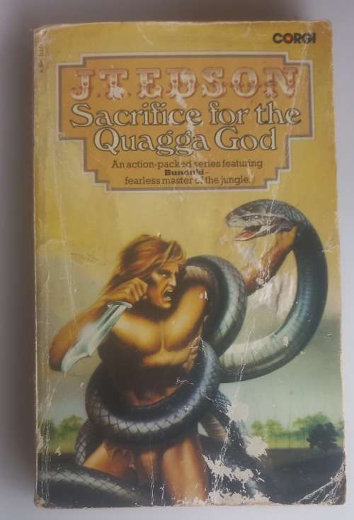 Sacrifice for the Quagga God by JT Edson