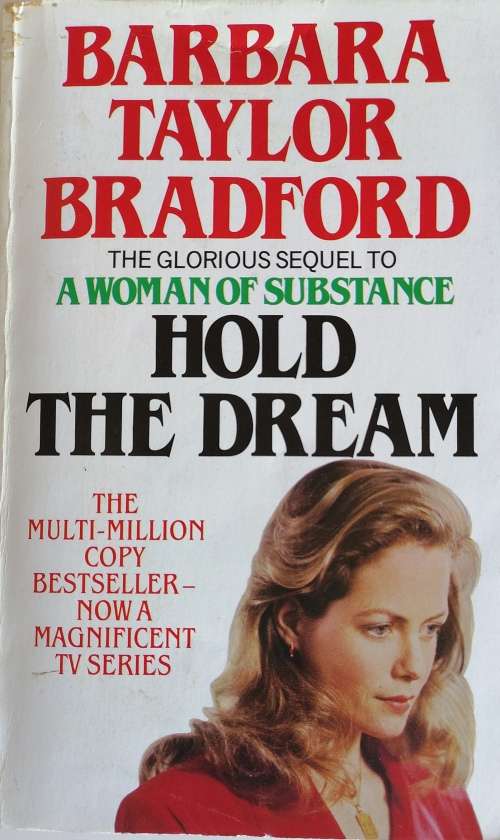 Hold the dream by Barbara Taylor Bradford