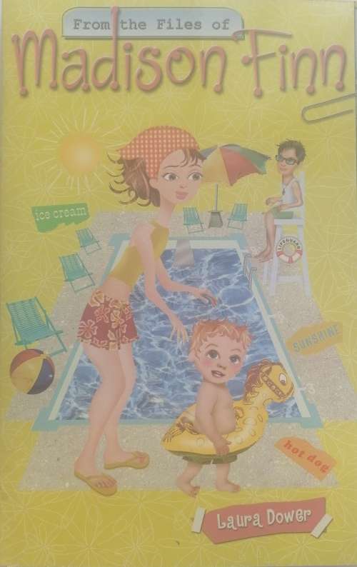 From the files of Madison Finn by Laura Dower