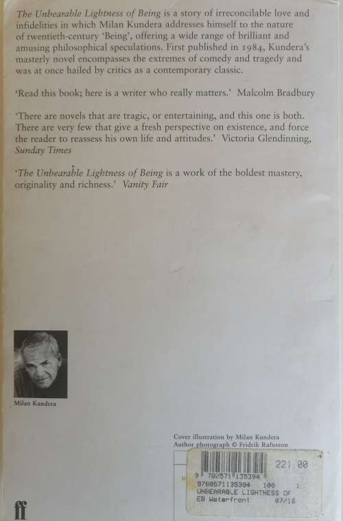The unbearable lightness of being by Milan Kundera
