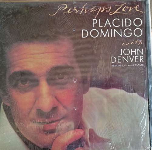 Perhaps love - Placido Domingo with John Denver LP