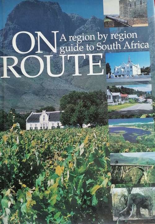On Route - A region by region guide to South Africa