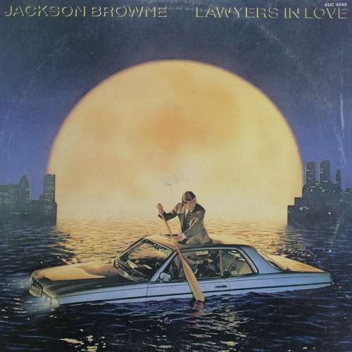 Jackson Browne Lawyers in love LP