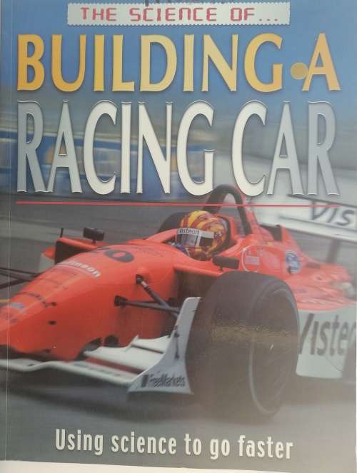 The science of building a racing car