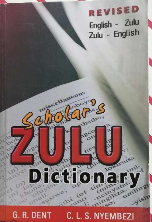 Scholar`s Zulu dictionary
