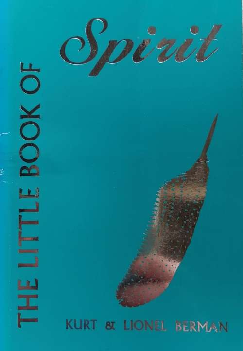 The little book of spirit by Kurt and Lionel Berman