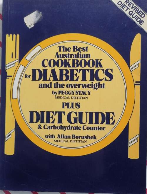 The best Australian cookbook for diabetics and the overweight by Peggy Stacy