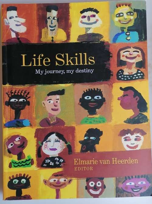Life skills - My journey, my destiny