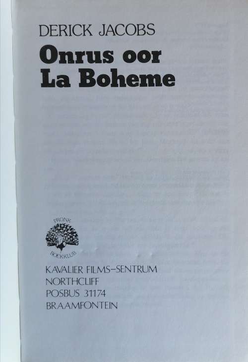 Onrus oor La Boheme deur Derick Jacobs