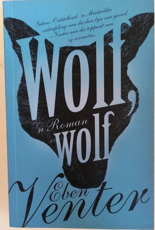 Wolf, wolf deur Eben Venter