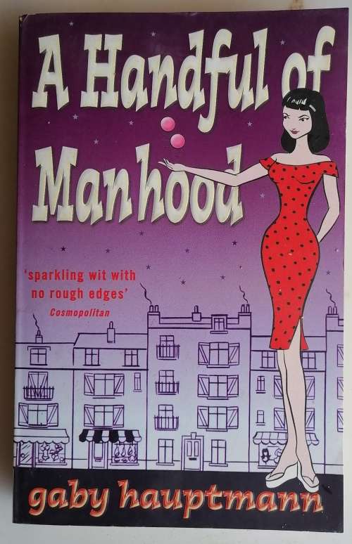 A handful of manhood by Gaby Hauptmann