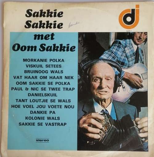 Sakkie sakkie met Oom Sakkie Lp