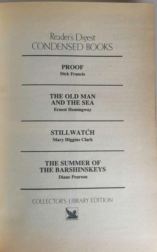 Reader`s digest condensed book: Proof, The old man and the sea, Stillwatch, The summer