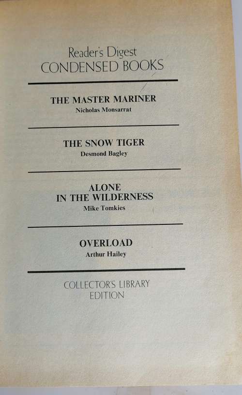 Reader`s digest condensed book: The master mariner, The snow tiger, Alone in the wilderness