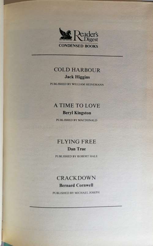 Reader`s digest condensed book: Cold harbour, A time to love, Flying free, Crackdown