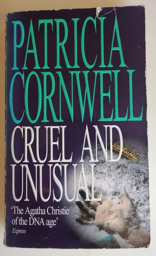 Cruel and unusual by Patricia Cornwell