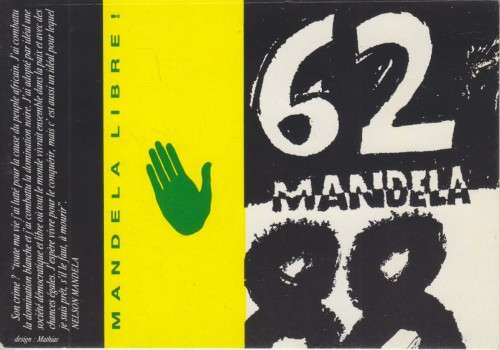 FRENCH FREE MANDELA ANTI-APARTHEID POSTCARD - 1962-1988 INCLUDES MESSAGE TO PRES. P.W.BOTHA