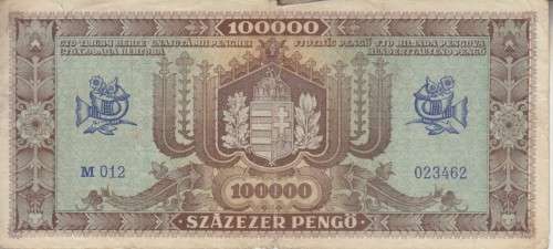 POST WORLD WAR II INFLATIONARY ERA - HUNGARY 100000 PENGO 1945 P120 VG