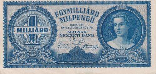 POST WORLD WAR II INFLATIONARY ERA - HUNGARY 1 billion PENGO 1946 P131 XF