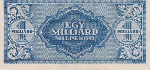 POST WORLD WAR II INFLATIONARY ERA - HUNGARY 1 billion PENGO 1946 P131 XF