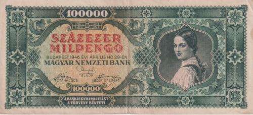 POST WORLD WAR II INFLATIONARY ERA - HUNGARY 100,000 PENGO 1946 P127 VF