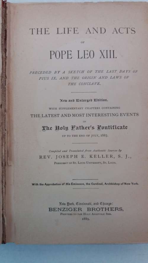 The Life and Acts of Pope Leo XIII  Published by Benziger Brothers in 1888 * 135 Old Book*