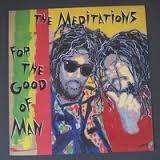 Meditations - For the good of man  lp