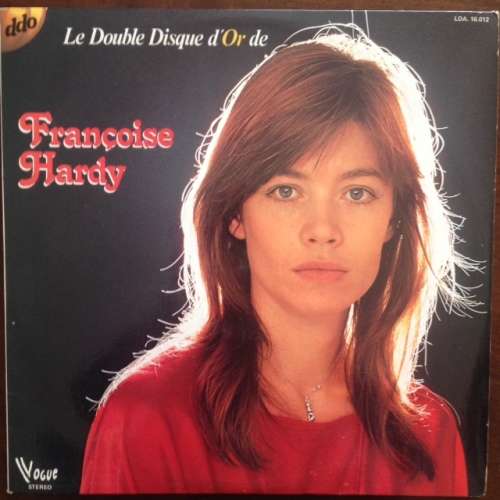 Franciose hardy - Le double disque d' or de  d/lp