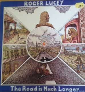 Roger lucey- The road is much longer  lp