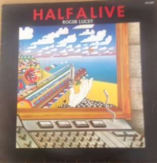 Roger lucey - half alive  lp
