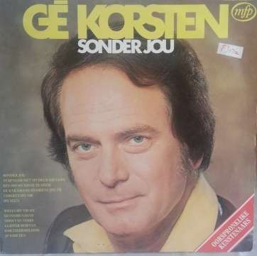 LP - Ge Korsten - Sonder Jou - (Note FEW SCRATCHES)