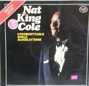 LP - Nat King Cole - Unforgettable Smile - (Note GOT SCRATCHES)