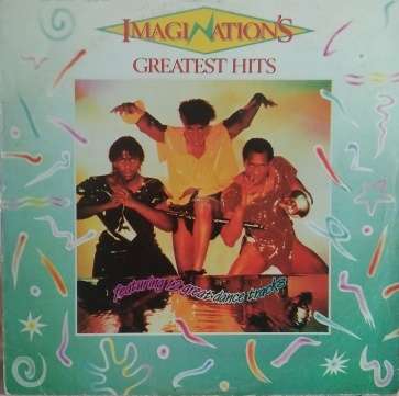 LP - Imagination's - Greatest Hits - (Note GOT SCRATCHES)