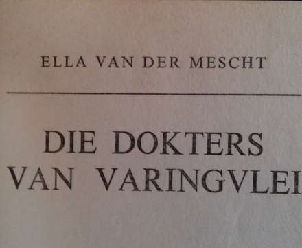 Reading Book - Ella Van Der Mescht - Die Dokters Van Varingvlei