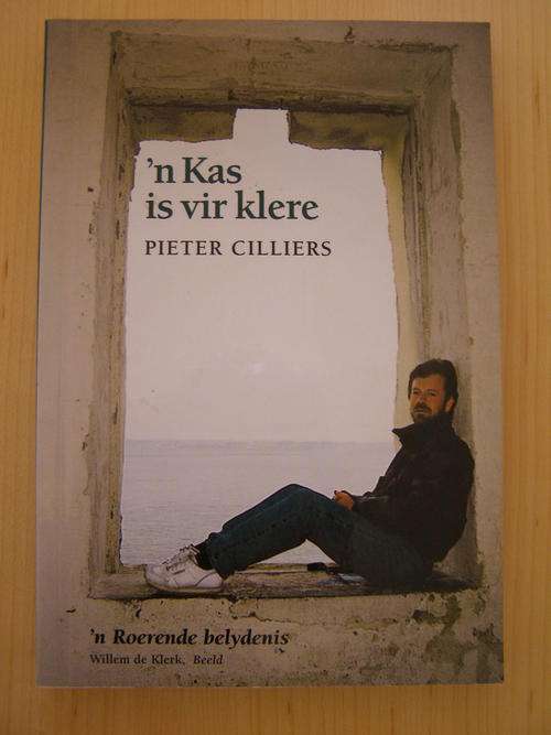 'n Kas is vir klere - Pieter Cilliers 2003 SOOS NUUT