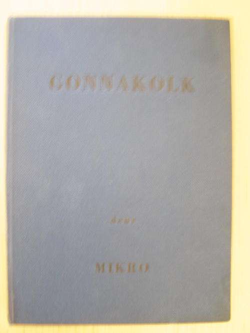 GONNAKOLK - Mikro EERSTE uitgawe 1957 Pentekeninge deur C Ebersohn