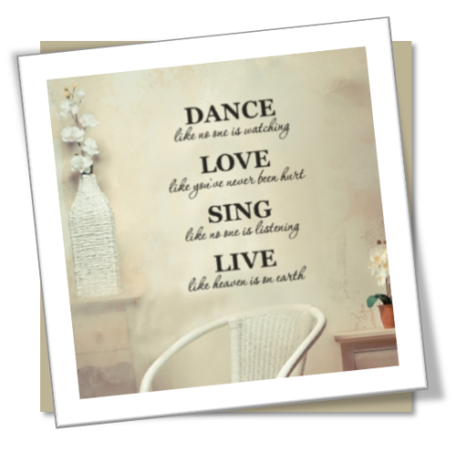 Vinyl Decals Wall Art Stickers - Dance Love Sing Live