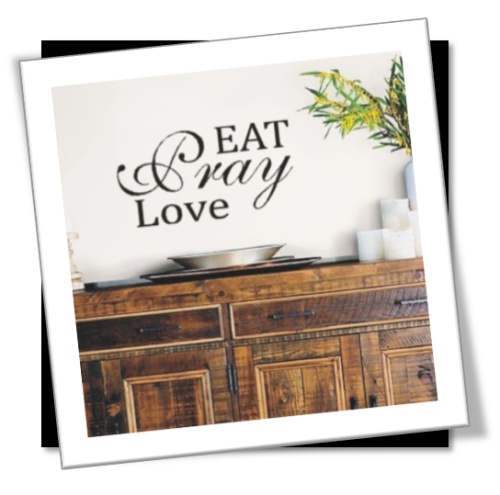 Vinyl Decals Wall Art Stickers - Eat Pray Love