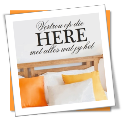 Vinyl Decals Wall Art Stickers - AFRIKAANS: Vertrou Here