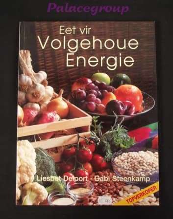 BOOK: Eet vir Volgehoue Energie deur Liesbet Delport and Gabi Steenkamp