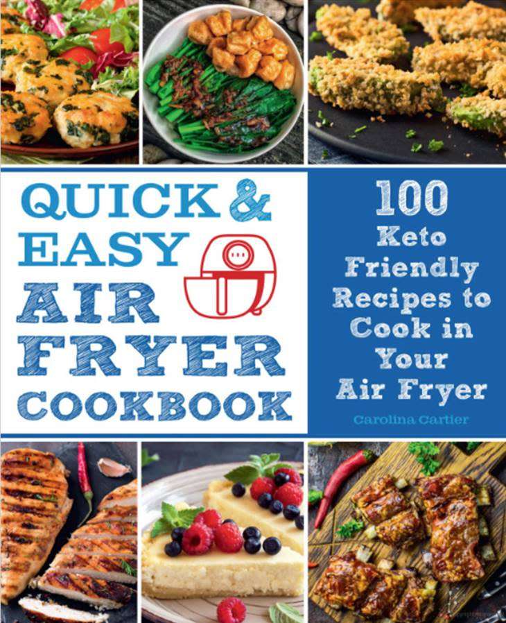 Books: QUICK & EASY AIR FRYER COOKBOOK by Carolina Cartier